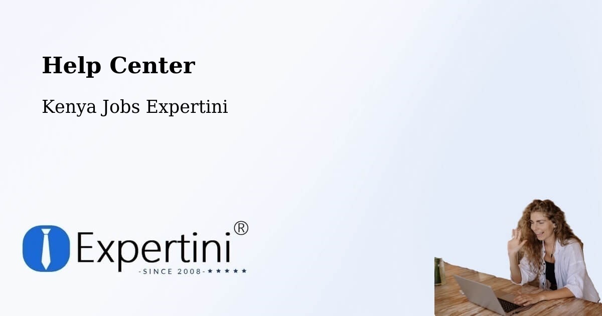 Help Center – Embu - Kenya Jobs Expertini