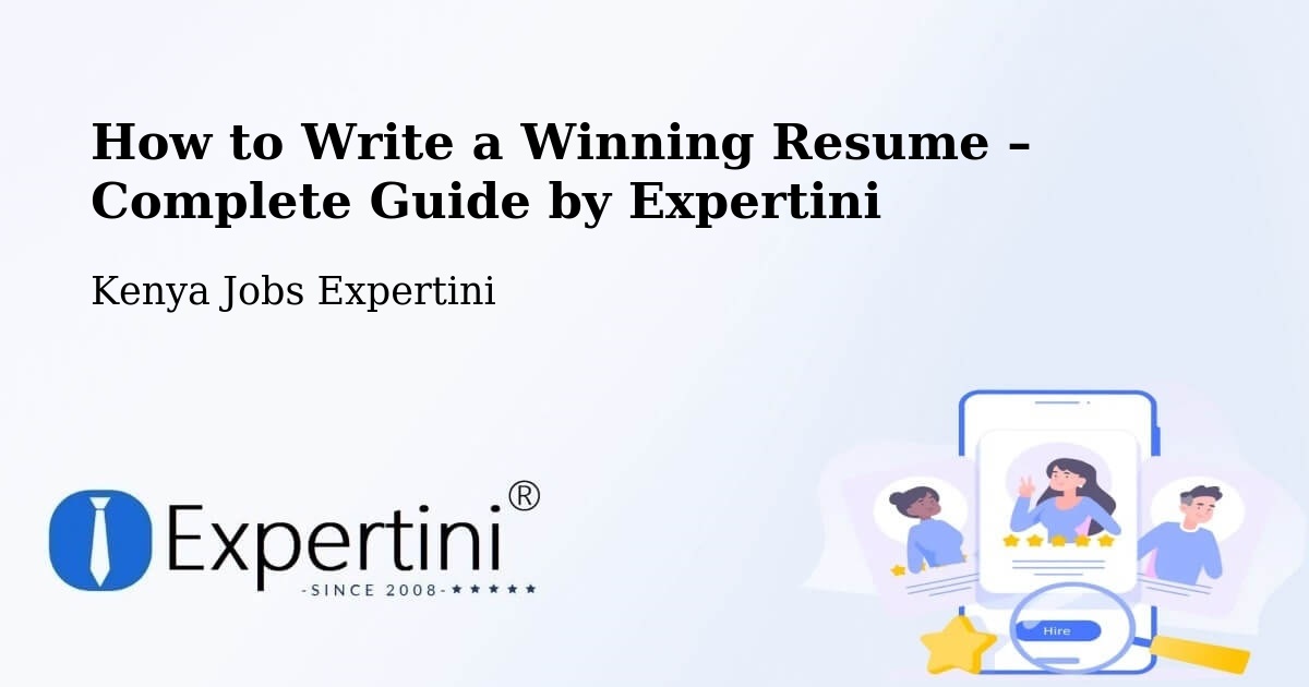 Resume Writing Guide for Job Seekers – Embu - Embu, Kenya Jobs Expertini