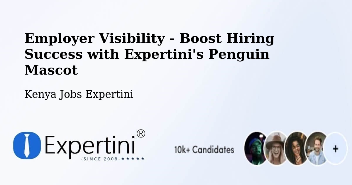 CV and Resume Visibility Optimization – Embu - Kenya Jobs Expertini